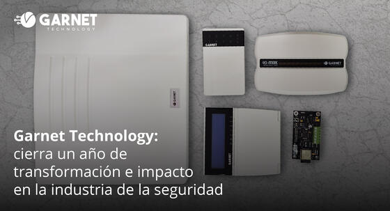 Garnet Technology: cierra un año de transformación e impacto en la industria de la seguridad