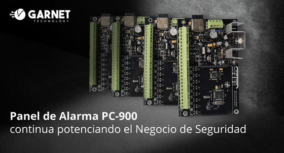 Panel de Alarma PC-900 de Garnet Technology continua potenciando el  Negocio de Seguridad